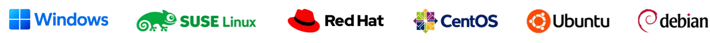 Windows, SUSE Linux, Red Hat, CentOS, Ubuntu, Debian